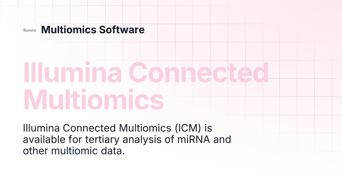 Illumina Connected Multiomics | Multiomics Software