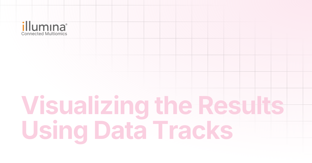 Visualizing the Results Using Data Tracks | Multiomics Software