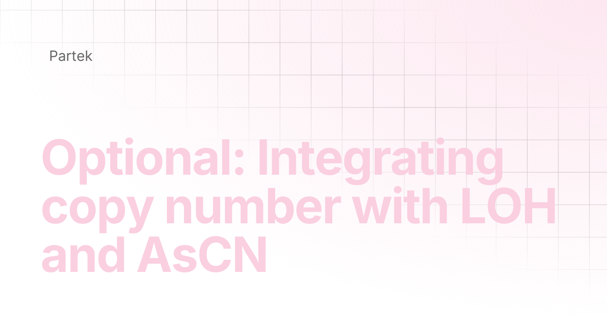 Optional: Integrating copy number with LOH and AsCN | Multiomics Software