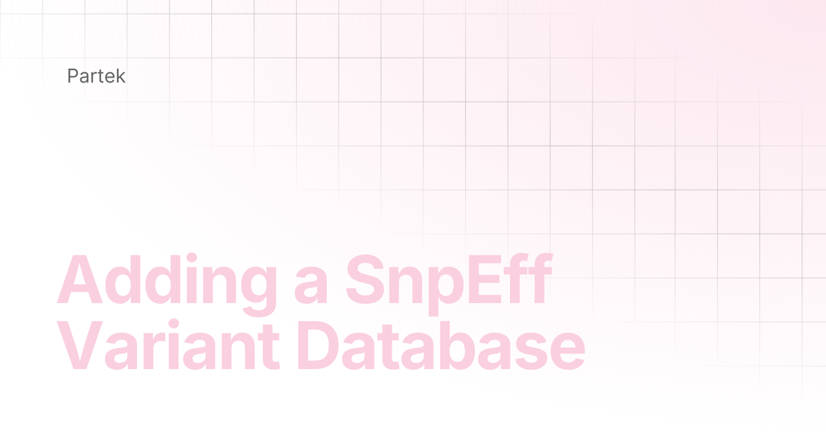Adding a SnpEff Variant Database | Multiomics Software