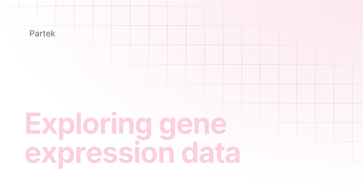 Exploring gene expression data | Multiomics Software