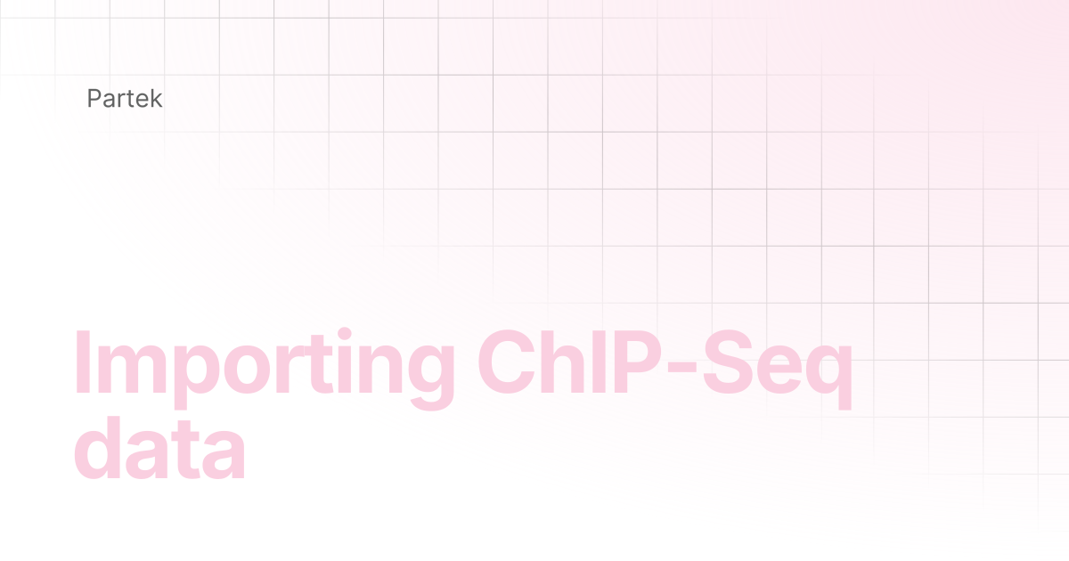 Importing ChIP-Seq data | Multiomics Software